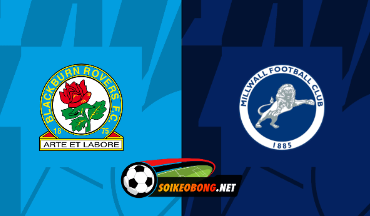 Soi kèo trực tuyến 7M trận Blackburn vs Millwall –  02h45 ngày 06/03/2024: Đẳng cấp chủ nhà