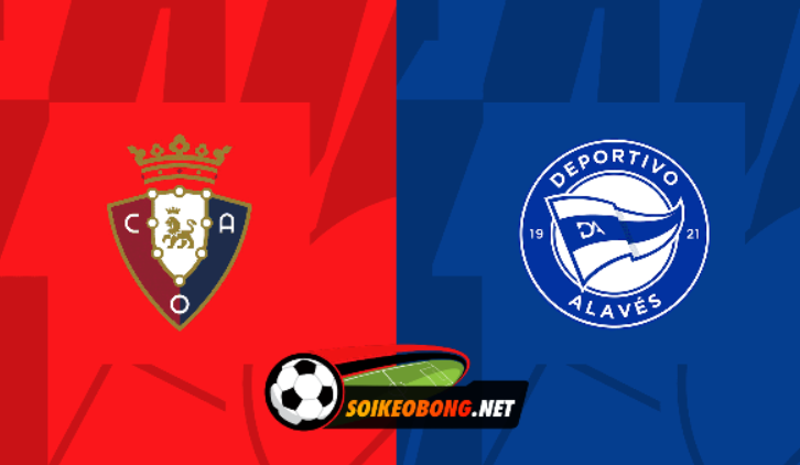 Soi kèo trực tuyến 7M trận Osasuna vs Alaves –  03h00 ngày 05/03/2024: Đối thủ khắc tinh