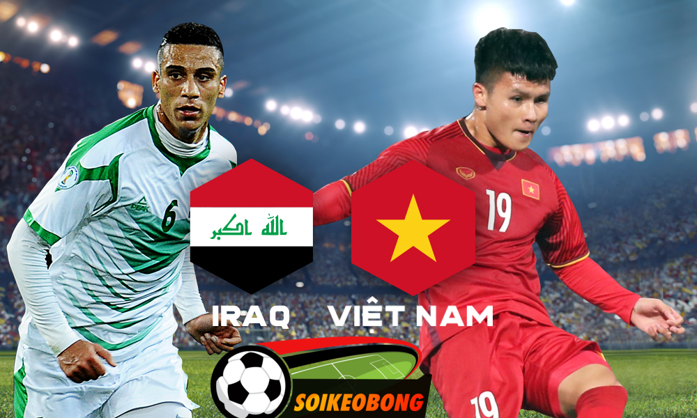 Soi kèo trực tuyến 7M trận Iraq vs Việt Nam –  01h00 12/06/2024: Khó có bất ngờ