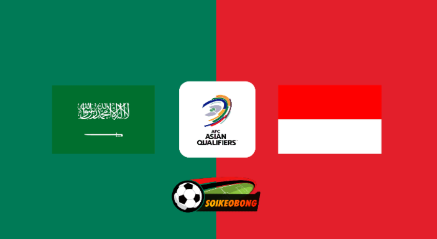 Soi kèo trực tuyến 7M trận Ả Rập Xê Út vs Indonesia –  01h00 ngày 06/09/2024: Bản lĩnh chủ nhà