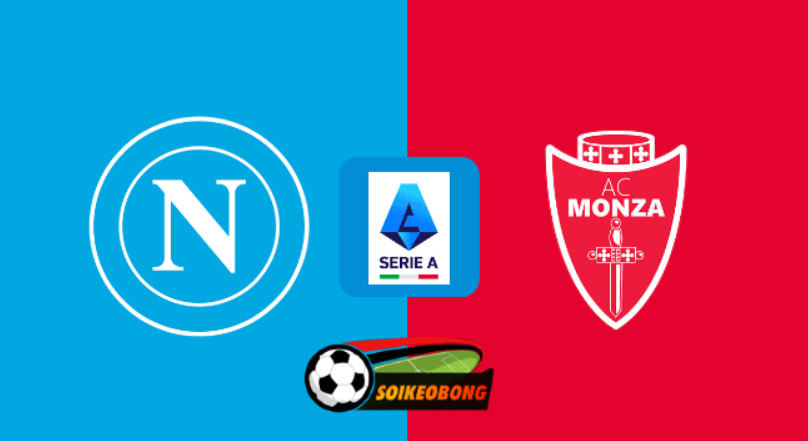 Soi kèo trực tuyến 7M trận Napoli vs Monza –  01h45 ngày 30/09/2024: Chủ nhà bay cao