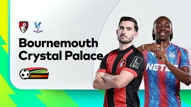 Soi kèo trực tuyến 7M trận Bournemouth vs Crystal Palace –  22h00 26/12/2024: 3 điểm ở lại